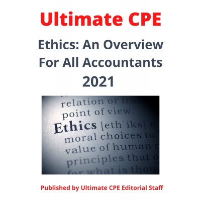 Ethics: An Overview For All Accountants 2021